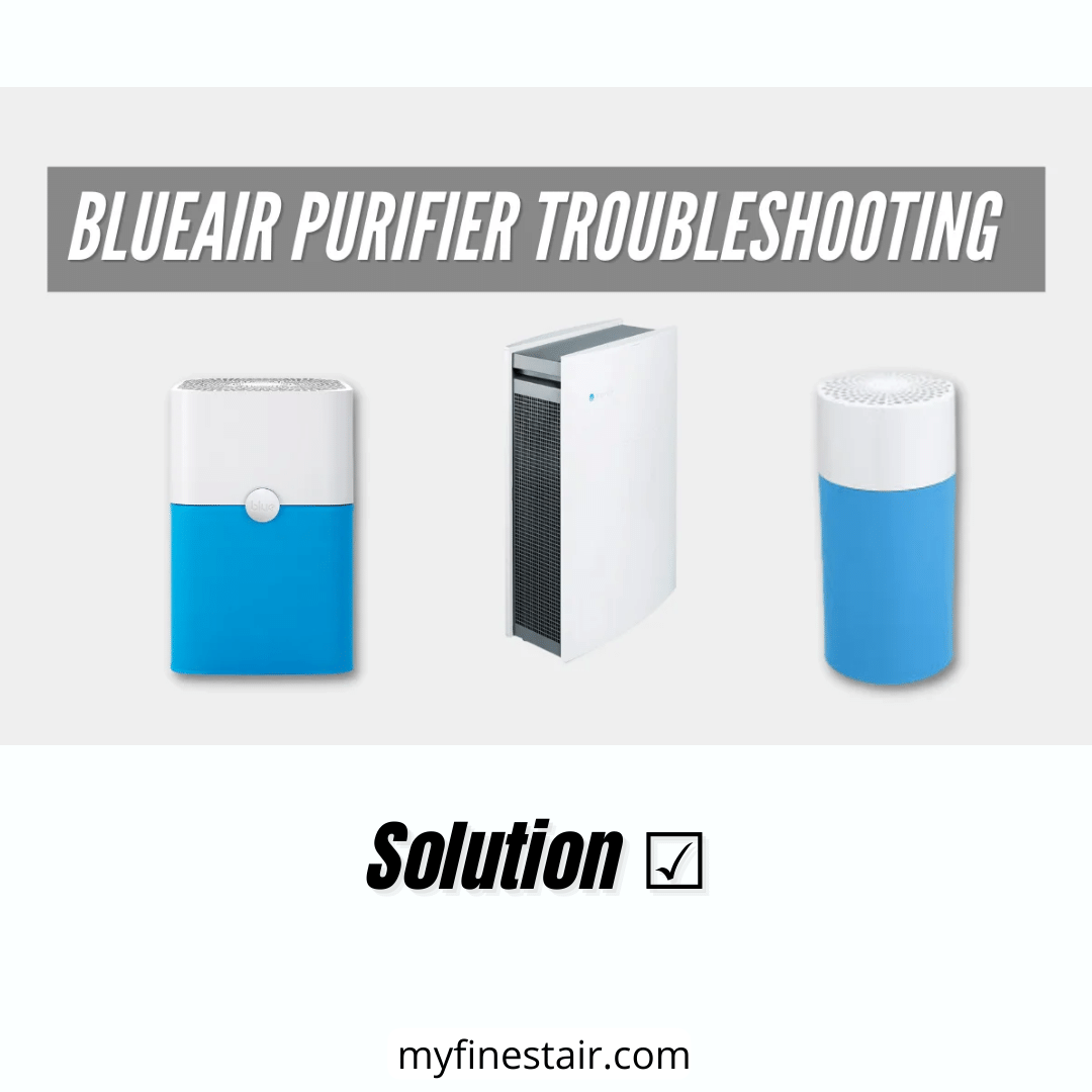 Blue Air Purifier Troubleshooting