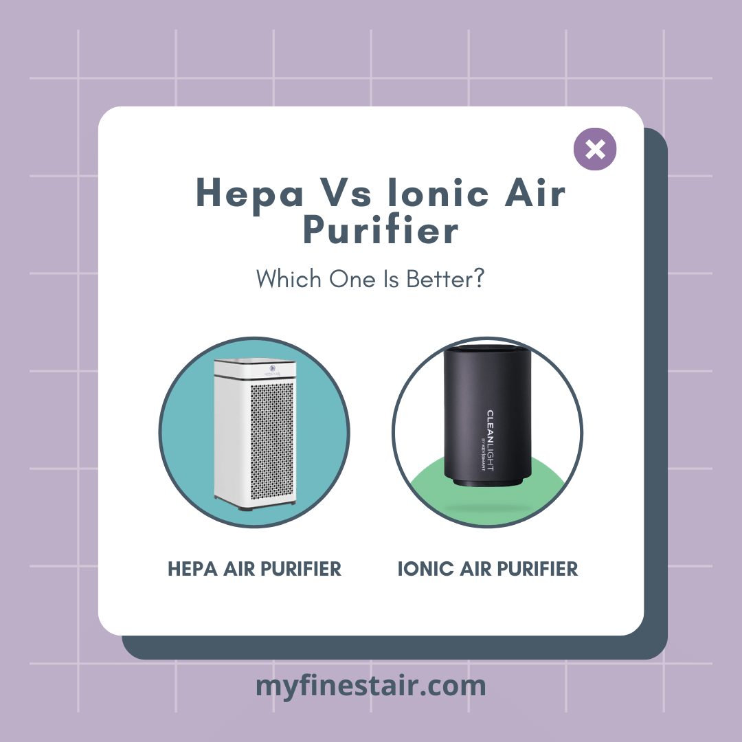 Hepa Vs Ionic Air Purifier