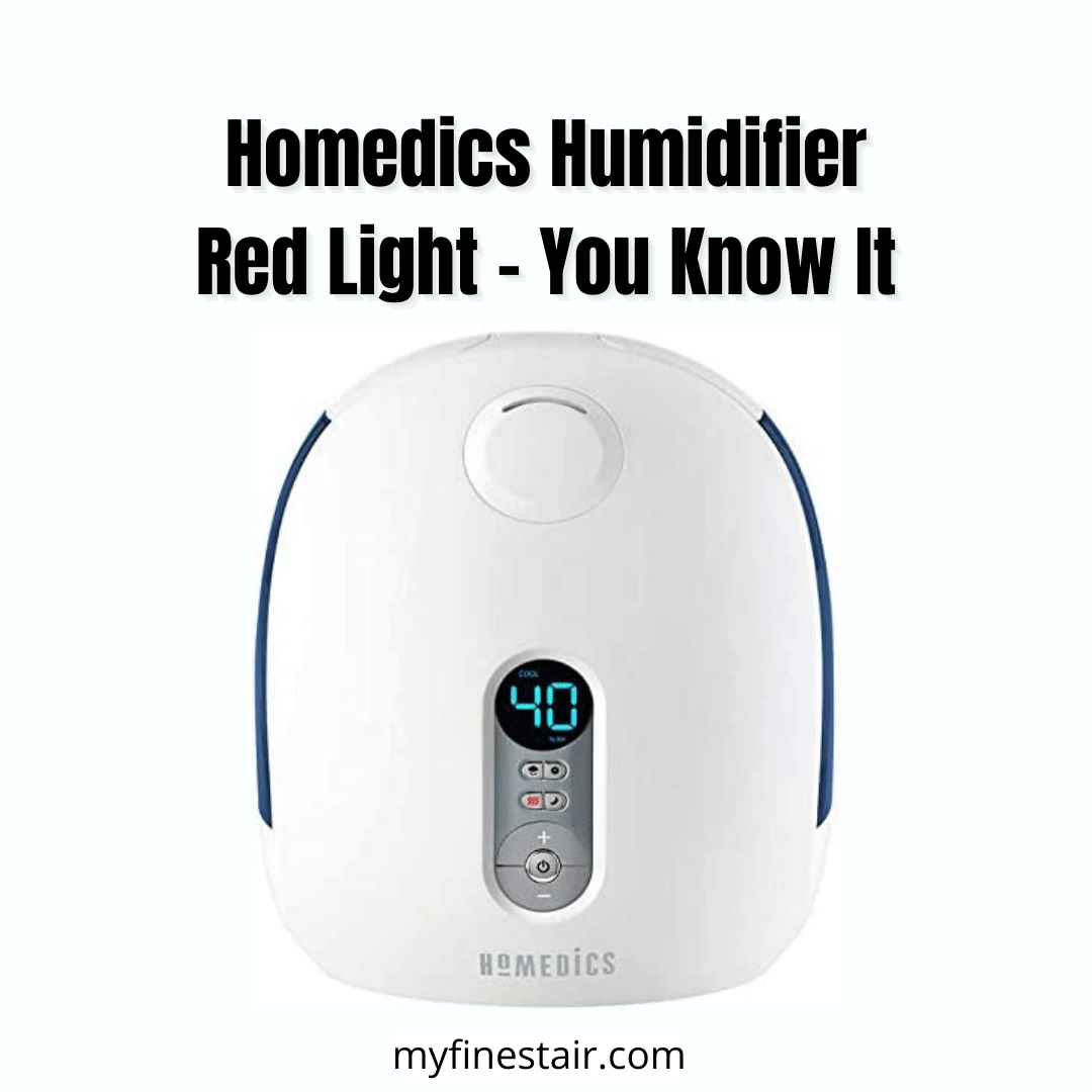 Homedics Humidifier Red Light - You Know It