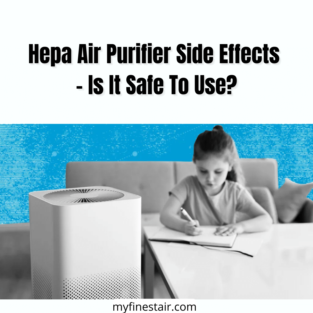 hepa air purifier side effects