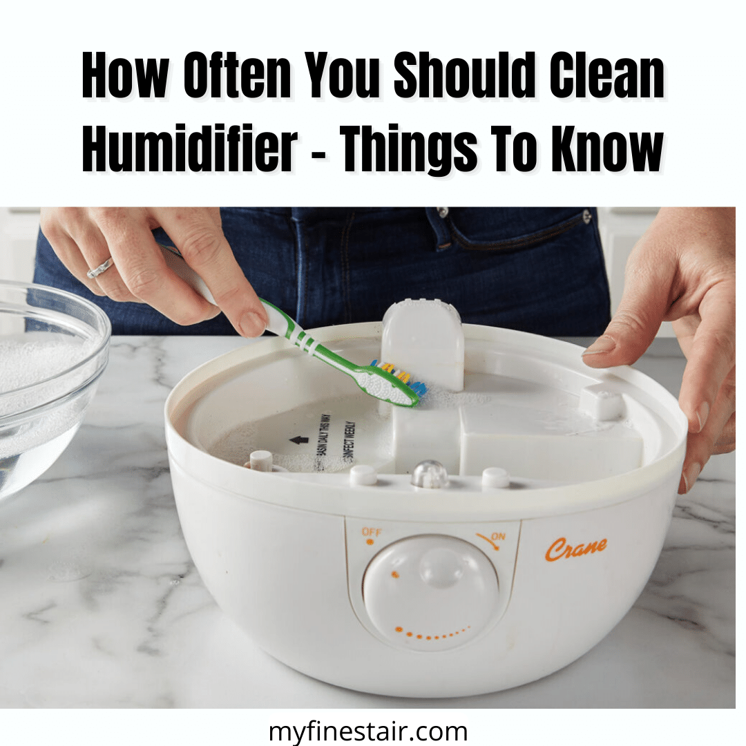 How Often You Should Clean Humidifier