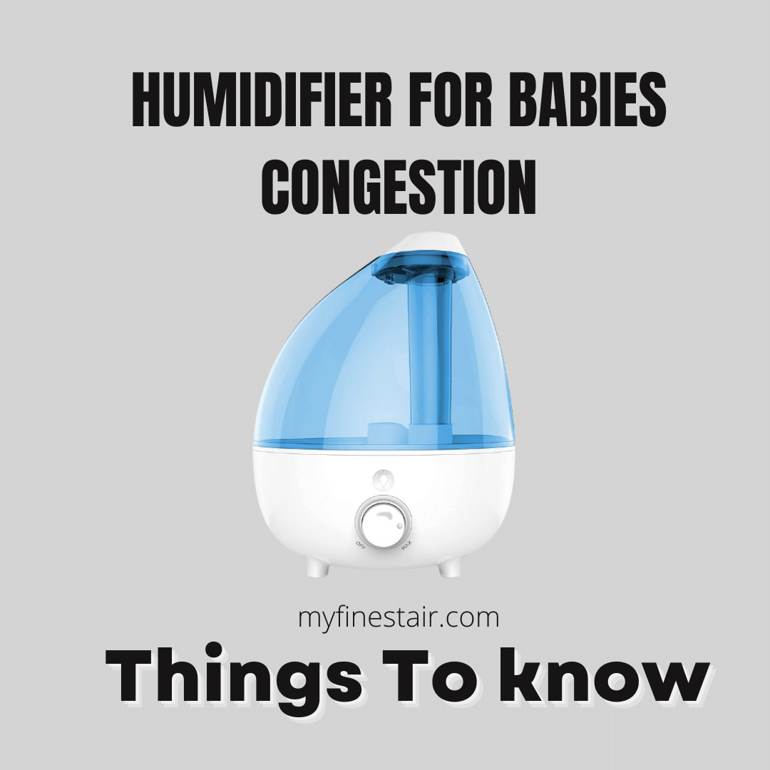 Humidifier For Babies Congestion - Things To know