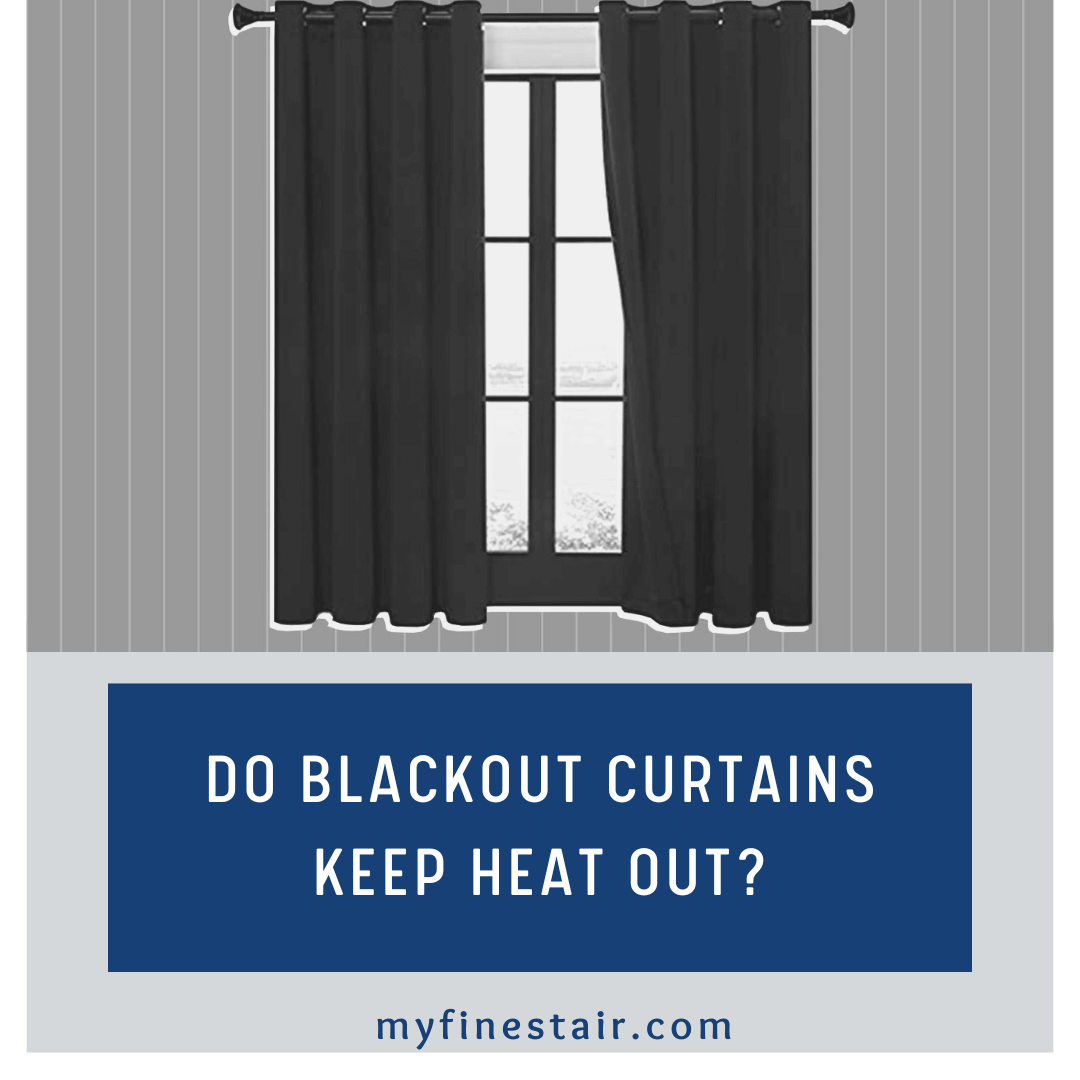 Do Blackout Curtains Keep Heat Out