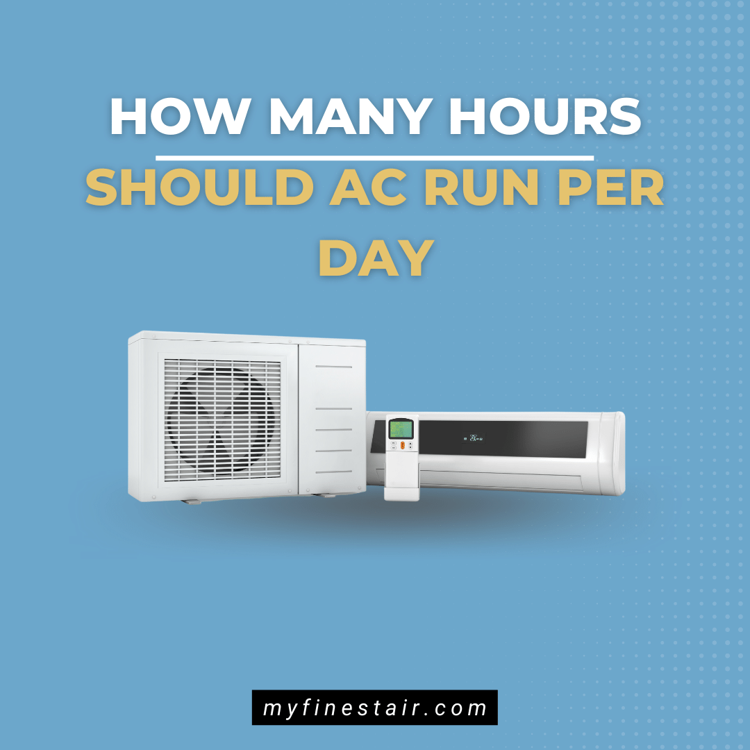 How Many Hours Should AC Run Per Day