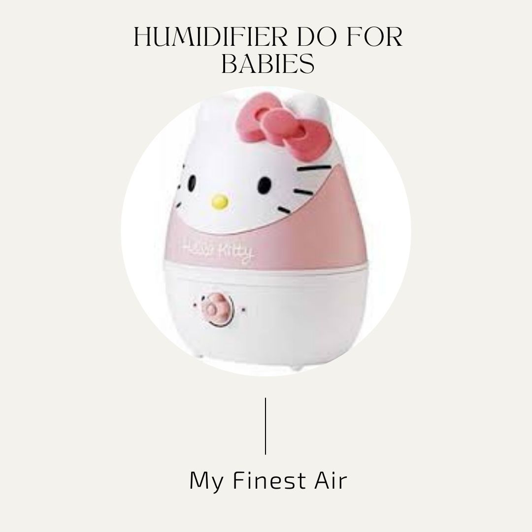 What Does A Humidifier Do For Babies