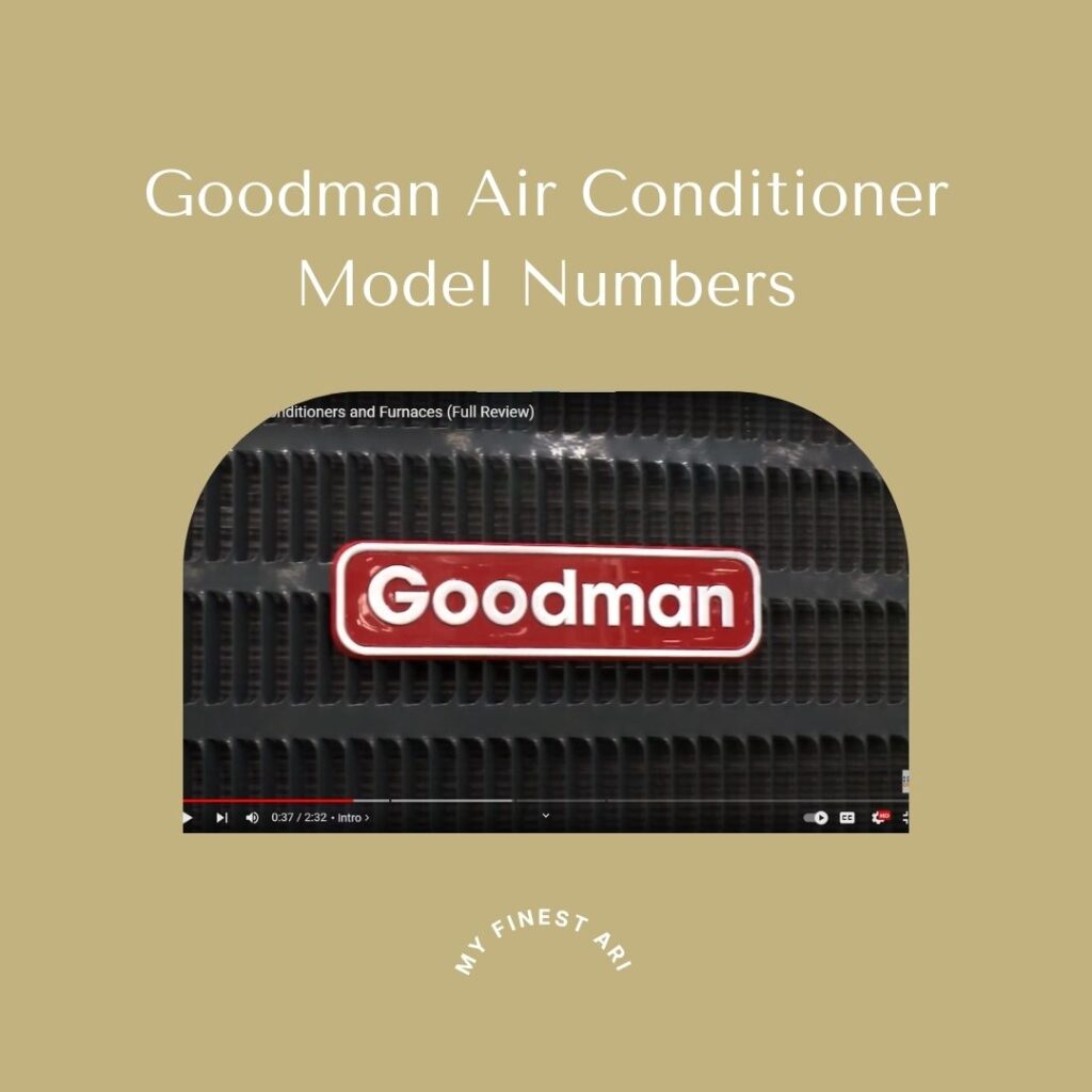 Goodman -Air -Conditioner-Model -Numbers